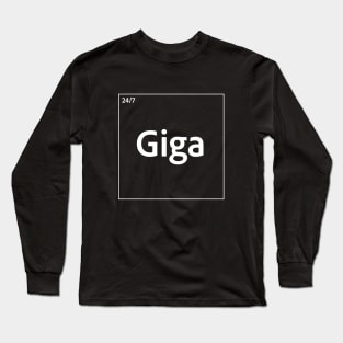 24/7 GigaChad Element (White Text) periodic table Long Sleeve T-Shirt